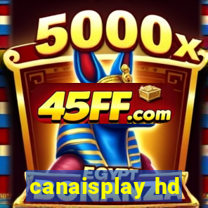 canaisplay hd